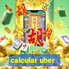 calcular uber